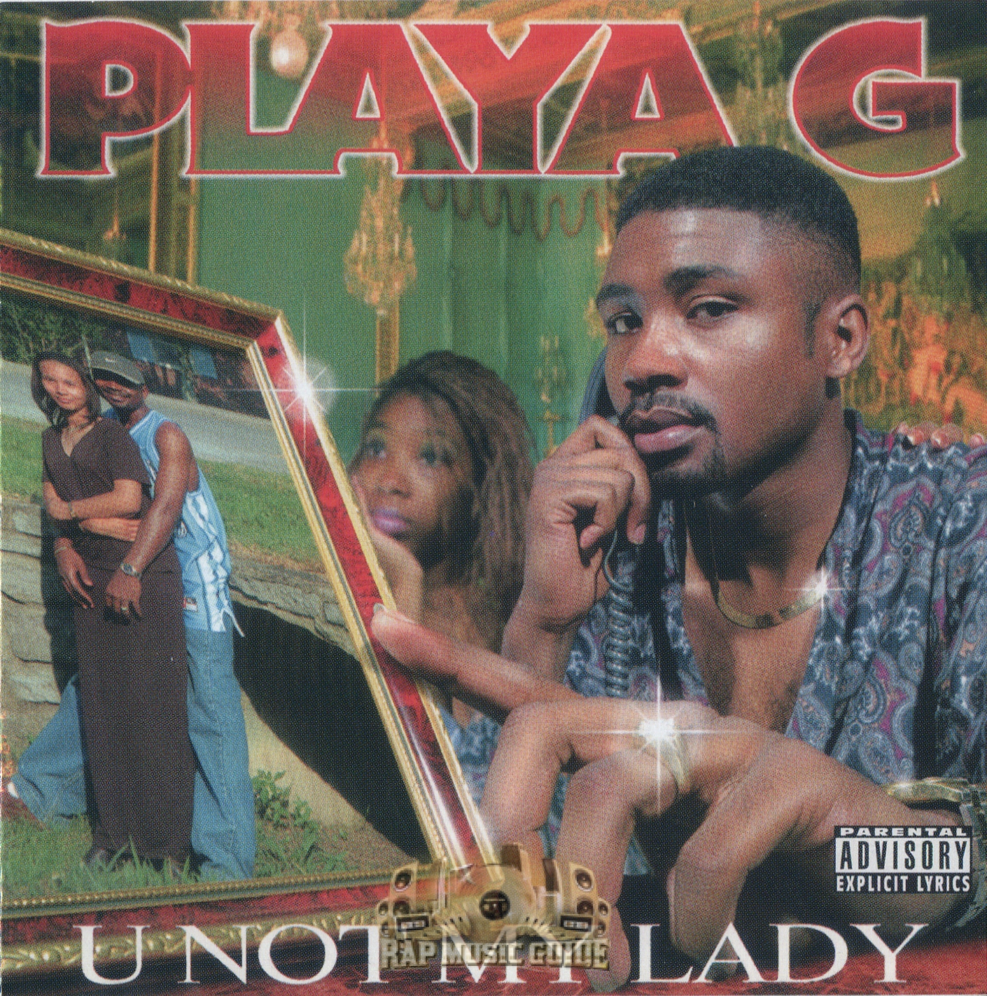 Playa G - U Not My Lady: Re-Release. CD | Rap Music Guide